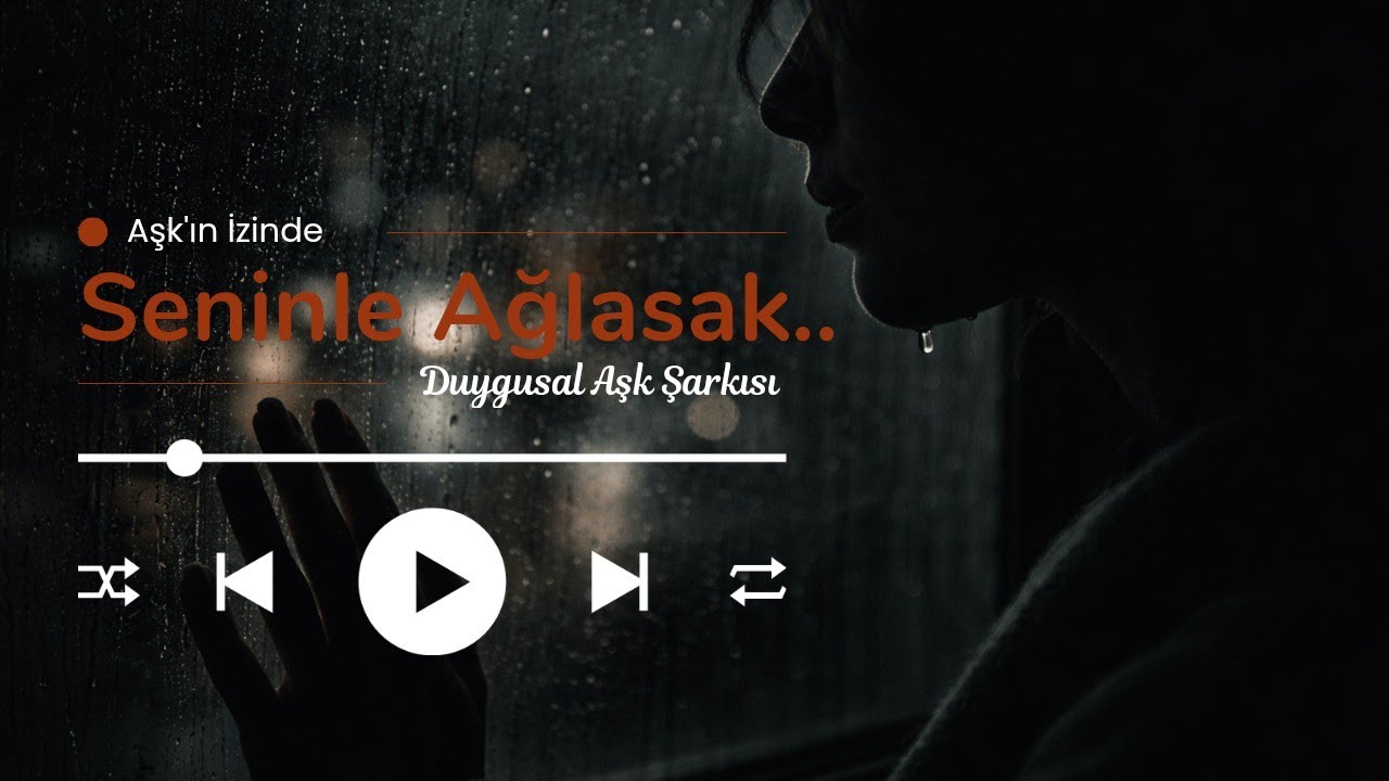 Seninle Ağlasak | Duygusal Ağlatan Şarkı | Kalpten Gelen Bir Hikâye.. 