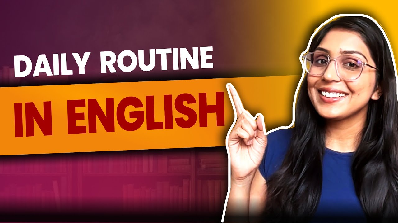 Daily Routine in English | Fluenzio | Vineeta Chaudhary
