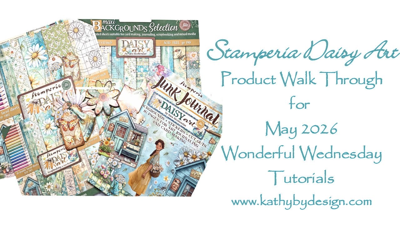 Stamperia Daisy Art Preview May 2026 Wonderful Wednesday Collection