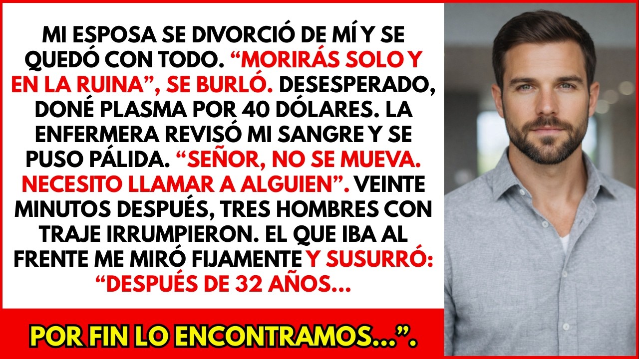 Mi esposa se lo llevó todo — Doné plasma por 40 dólares… y la enfermera palideció