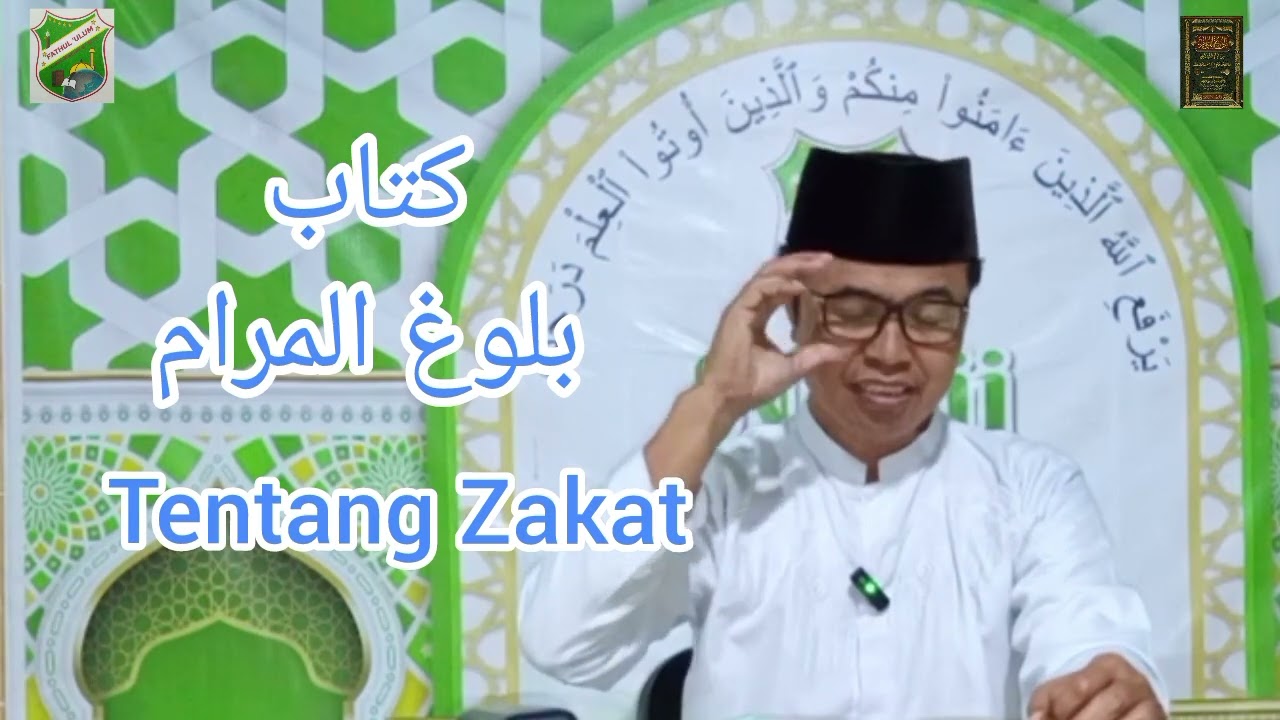 Kajian Kitab Bulughulmaram (zakat) I Fathululum I Aby Muhammad Irfan