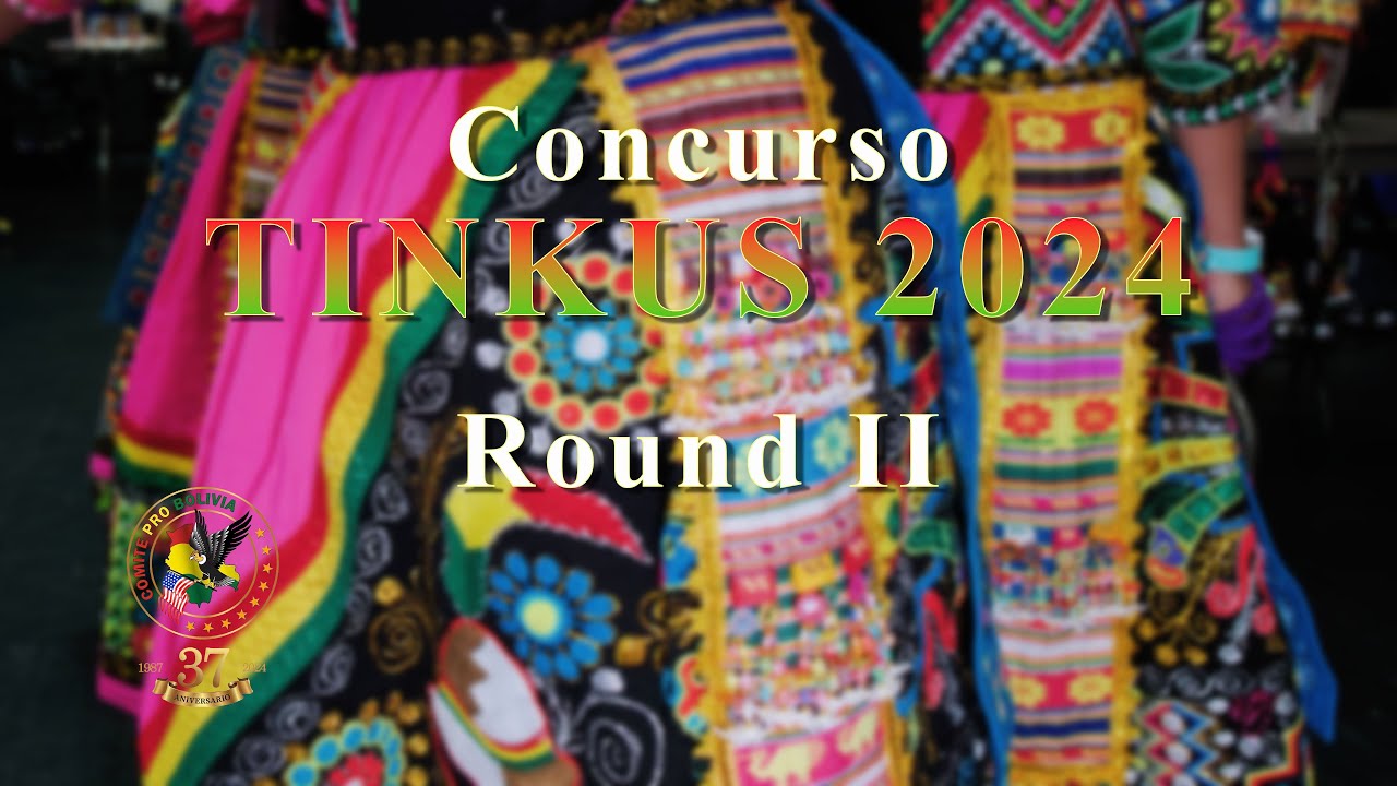 Concurso Tinkus 2024 - Round 2