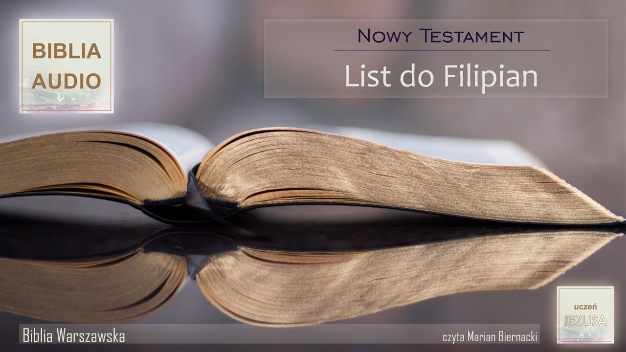 LIST DO FILIPIAN (Biblia Warszawska) - czyta Marian Biernacki