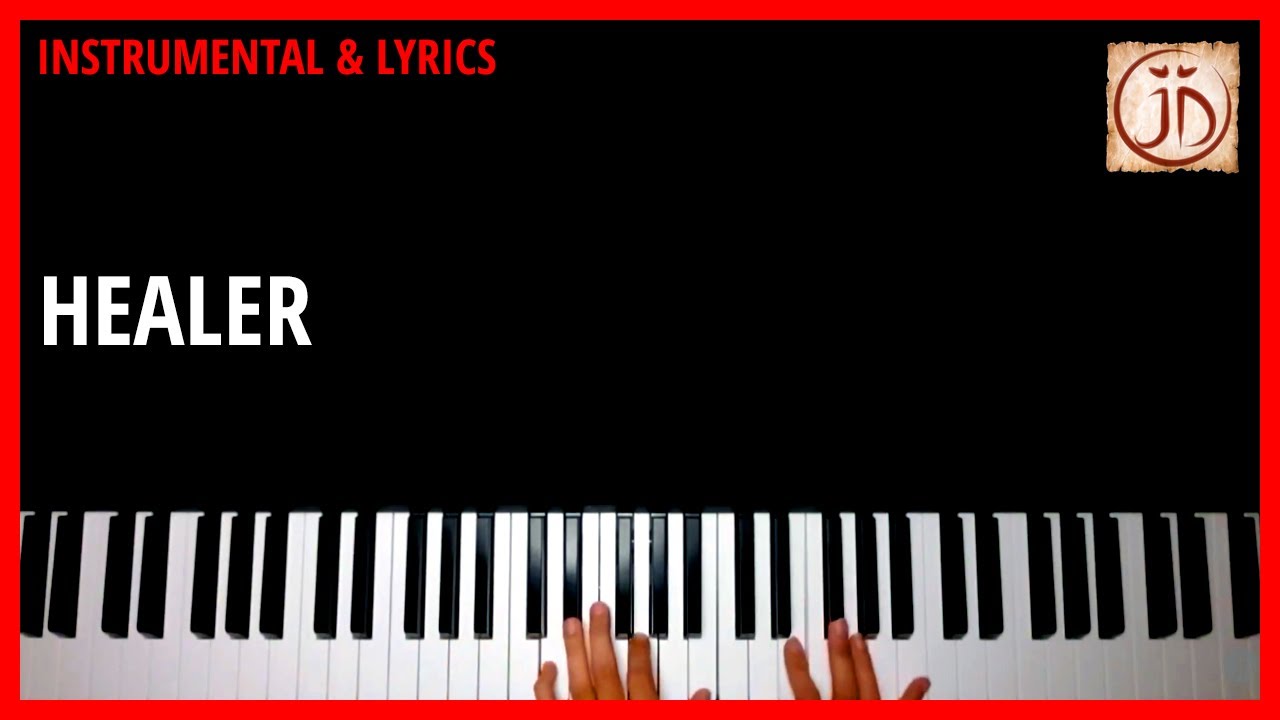 HEALER - Instrumental & Lyric Video