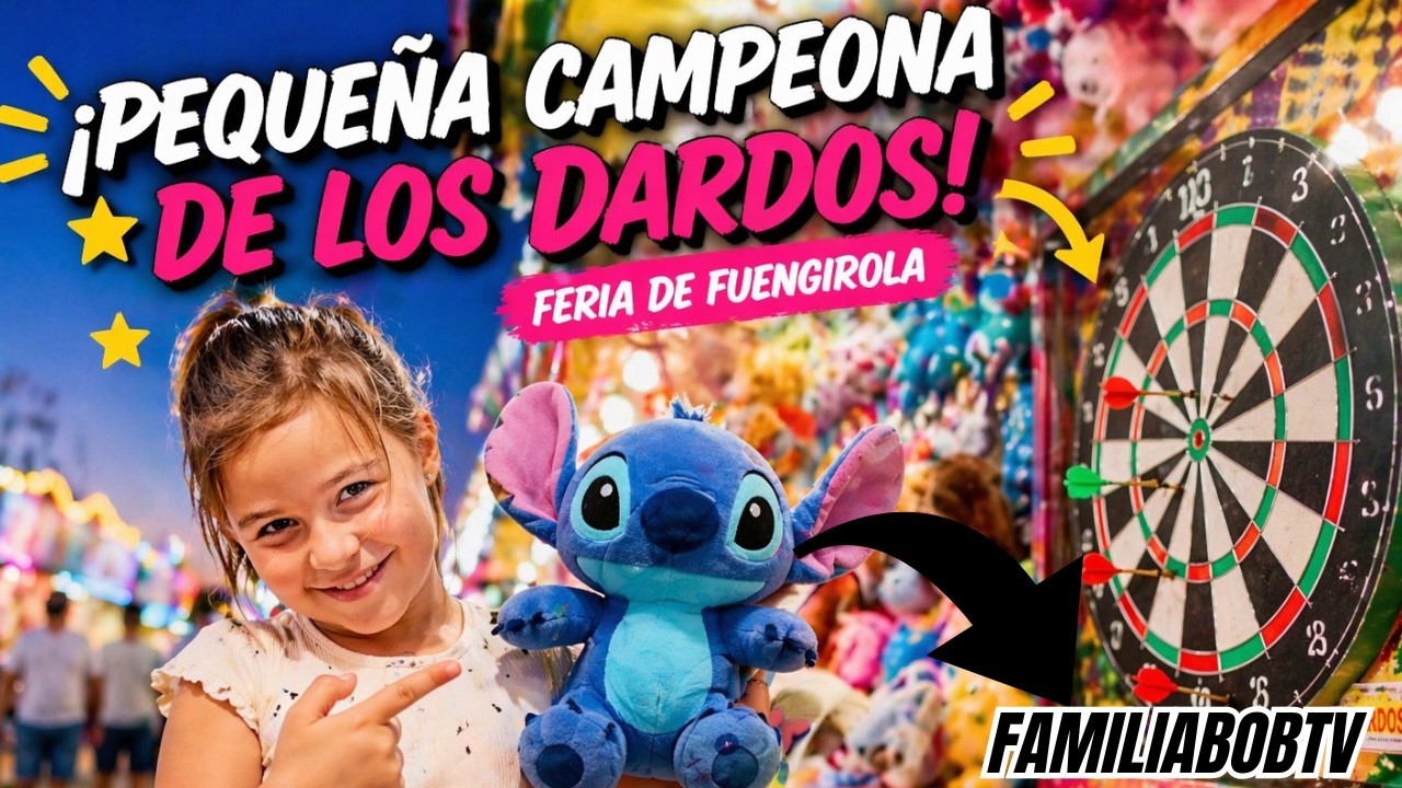 FERIA DE FUENGIROLA 🎡 Alaya gana una BUBU con los dardos 😍