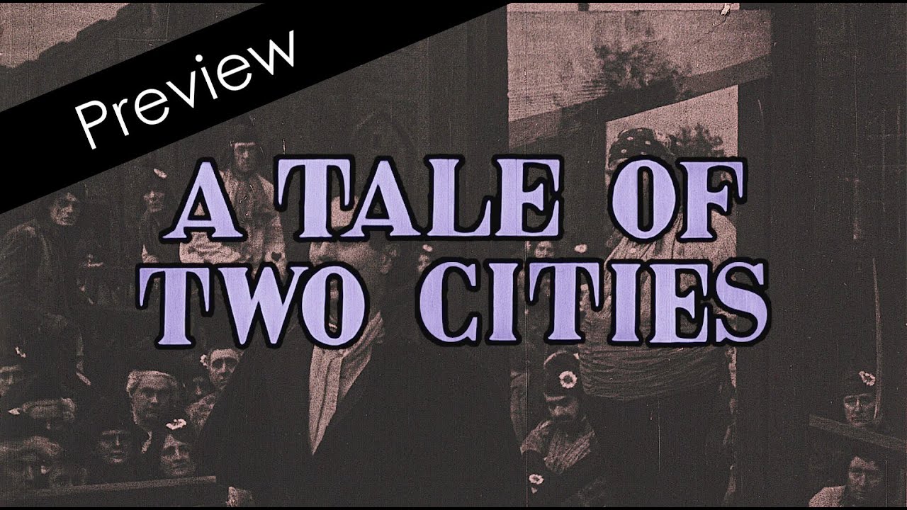 A Tale of Two Cities (Vitagraph, 1911) - Preview