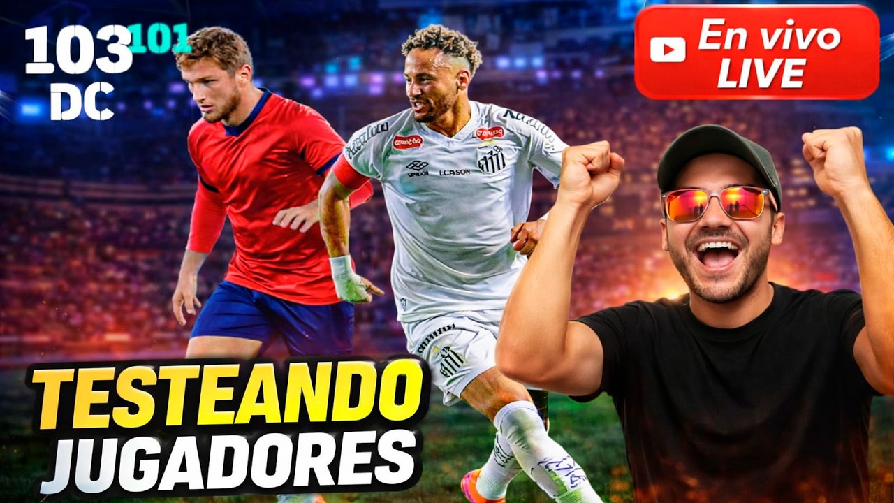 Hora de la Testeadera! #efootball26