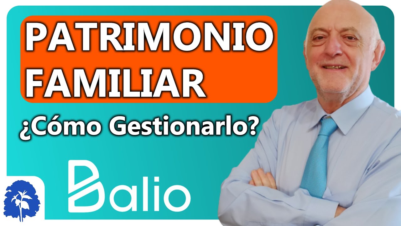 La Empresa Familiar ante la Gestión de su Patrimonio Intergeneracional | Charlando con Balio