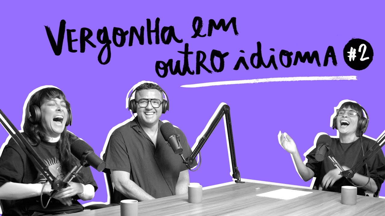 É NÓIA MINHA? - Vergonha em outro idioma #2