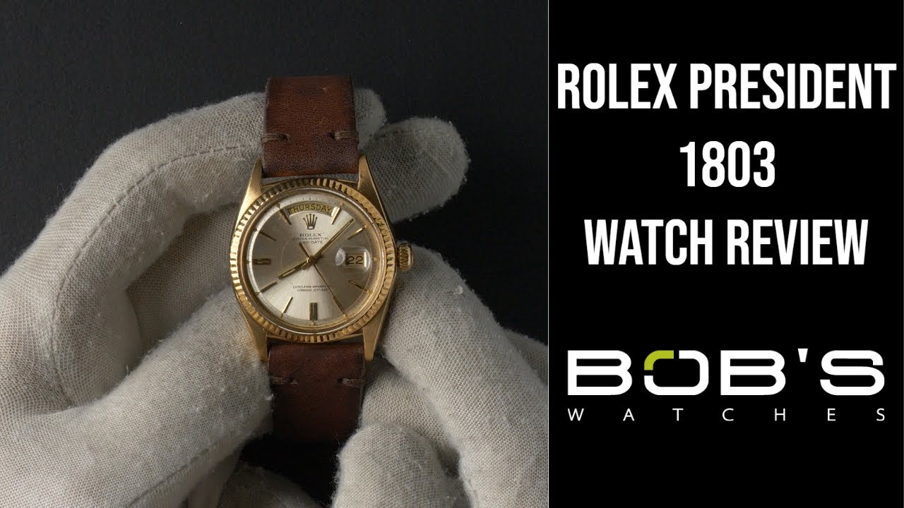 Rolex President 1803 | Bob's Watches