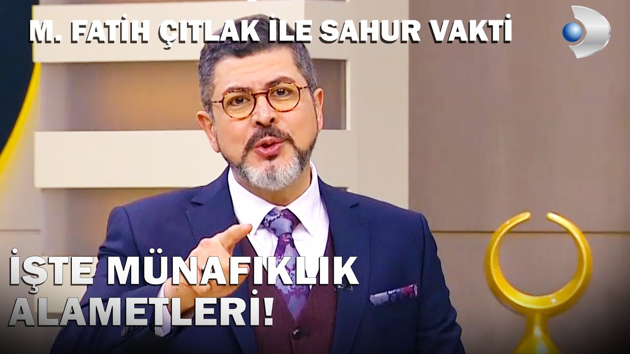Münafıklık Ne Demektir? | M. Fatih Çıtlak ile Sahur Vakti