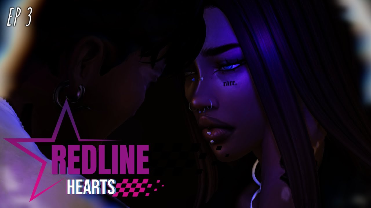 ▄▀▄▀▄  REDLINE HEARTS ▀▄▀▄▀ | A SIMS 4 LOVE STORY | EPISODE 3 |