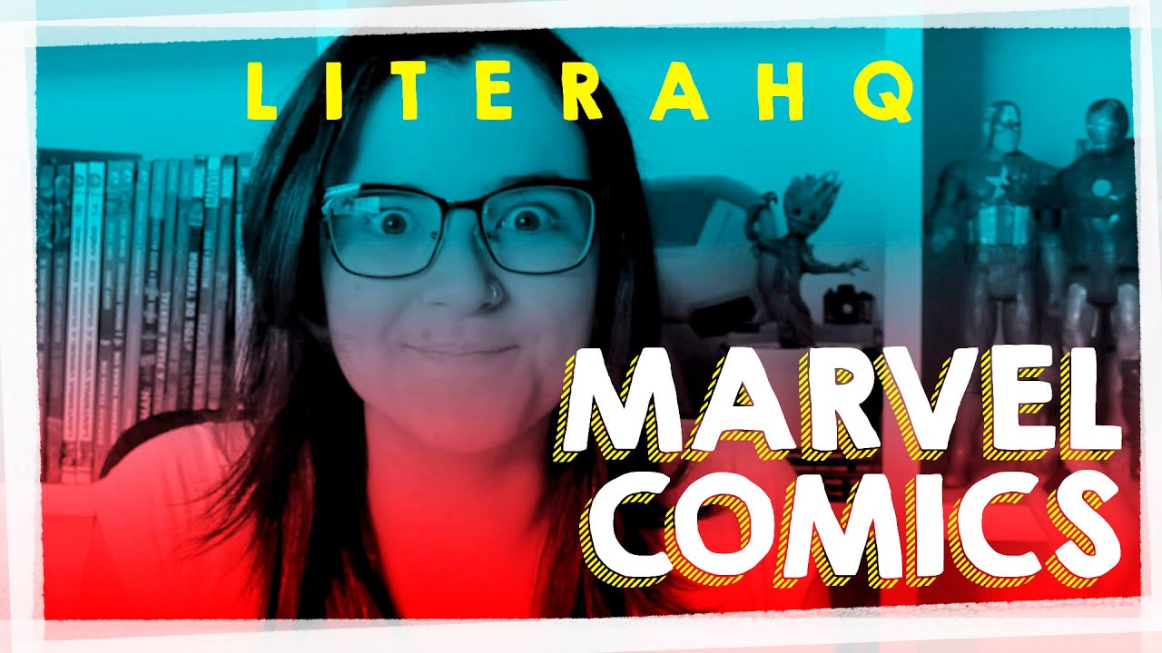 Como começar a ler Marvel? | LiteraHQ