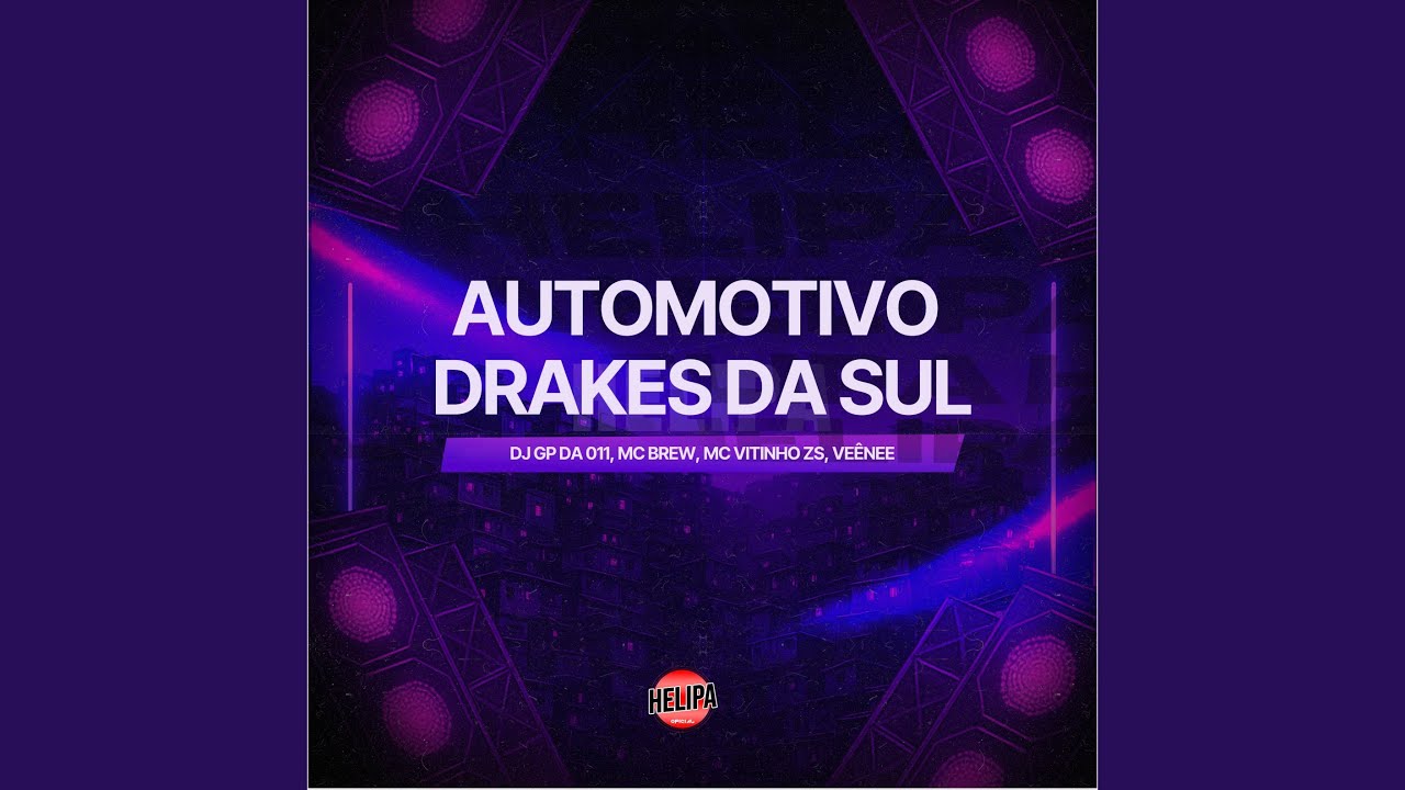 Automotivo Drakes da Sul