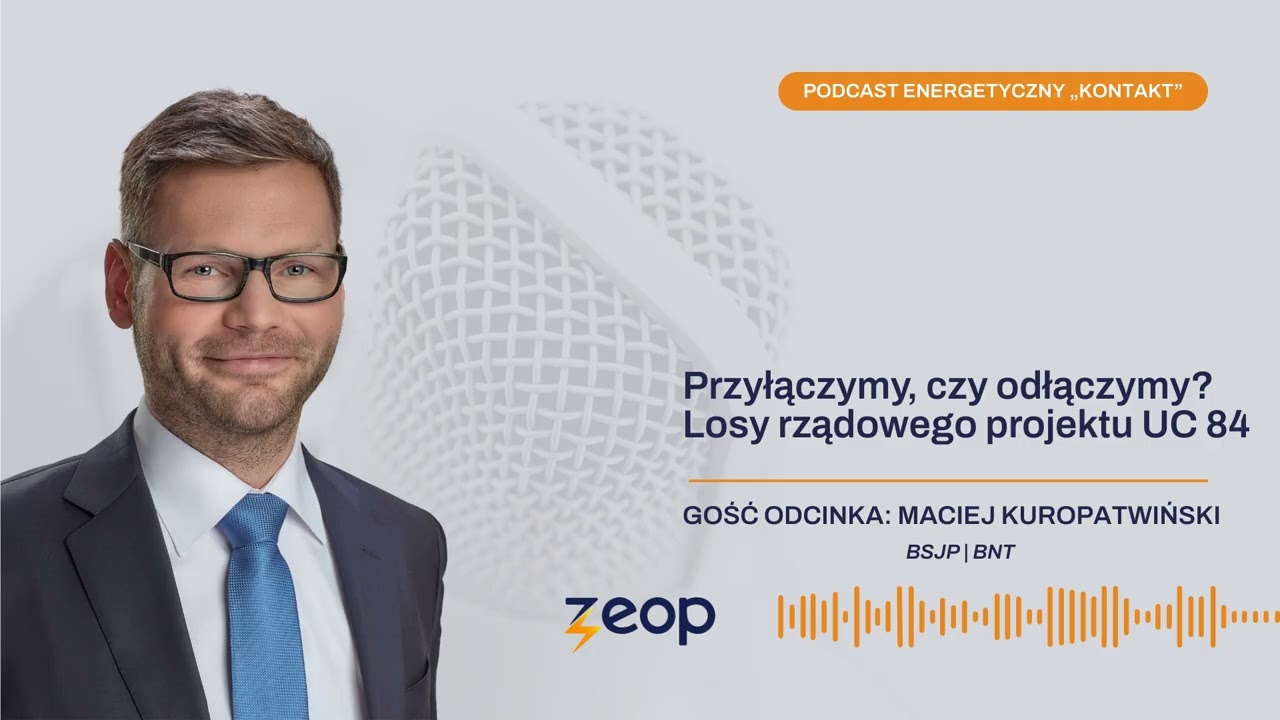 Podłączymy czy odłączymy? Losy rządowego projektu UC 84