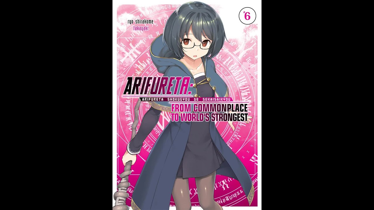 [Vol 6.2]📘 Arifureta: From Commonplace to World’s Strongest