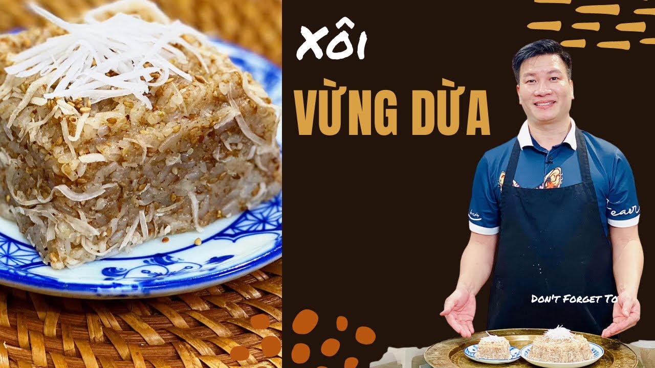 Xôi vừng dừa - Món ăn tinh tế, đơn giản và dễ làm | Cùng Cháu Vào Bếp