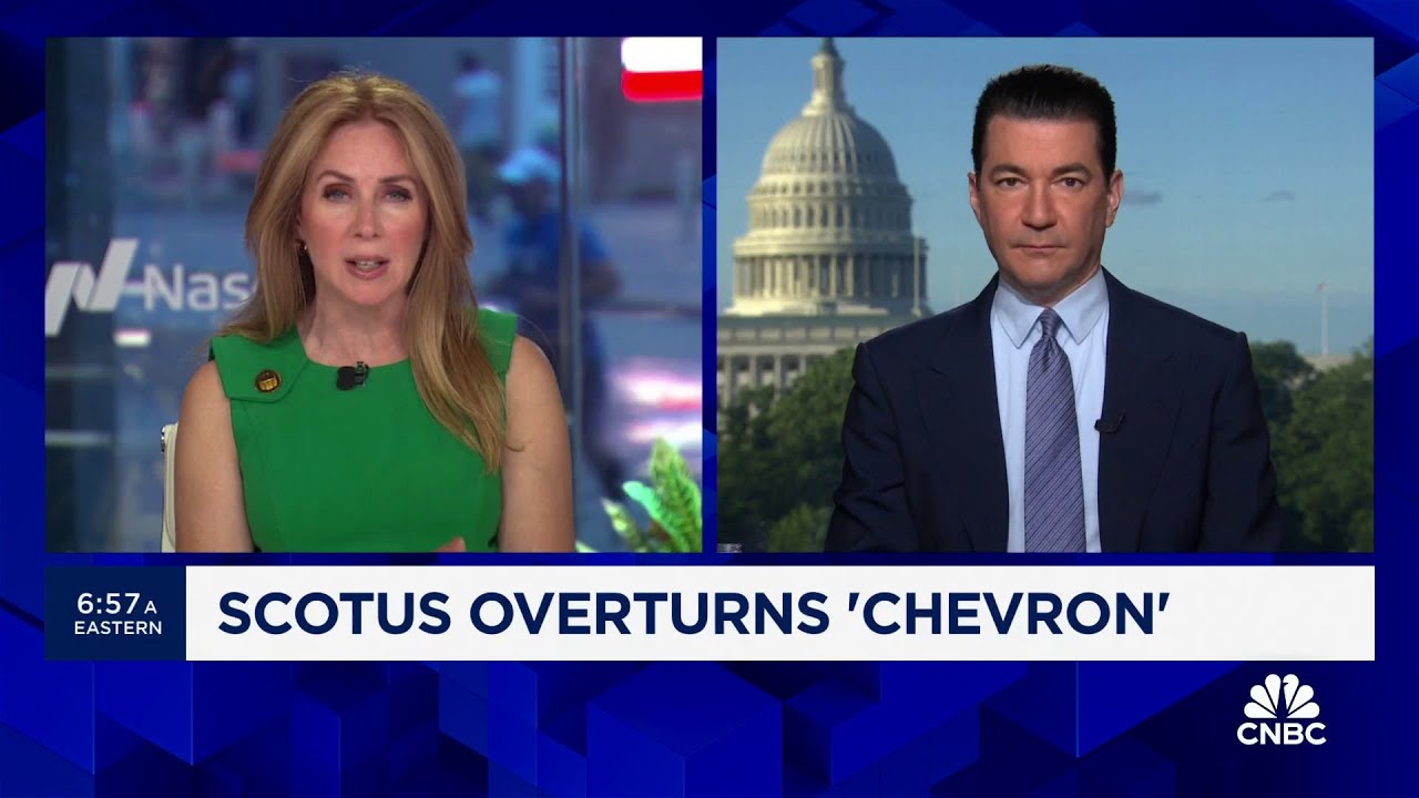 Former FDA Commissioner Dr. Scott Gottlieb on Supreme Court overturning the 1984 Chevron precedent