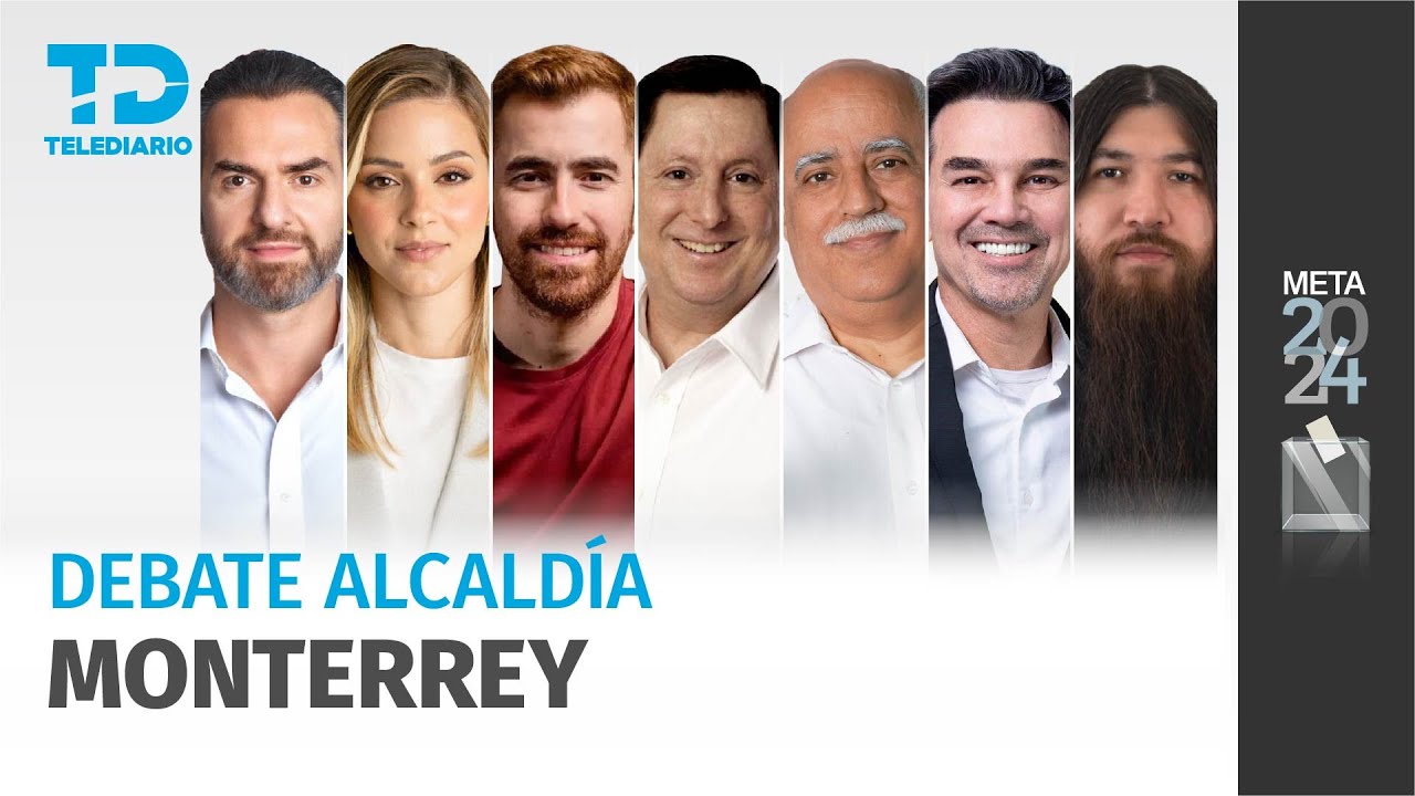 Debate por la Alcaldía de Monterrey 2024 