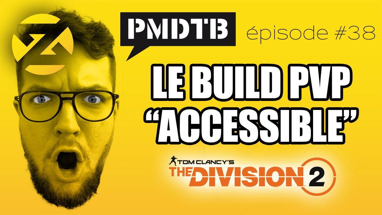 The Division 2 : UN BUILD PVP POUR TOUS LE MONDE - ft GOIAS - PMDTB#38