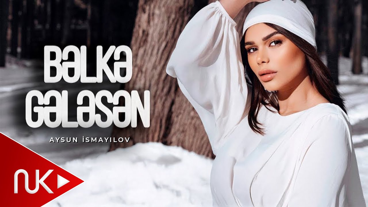Aysun İsmayılova - Belke Gelesen (Official Video)