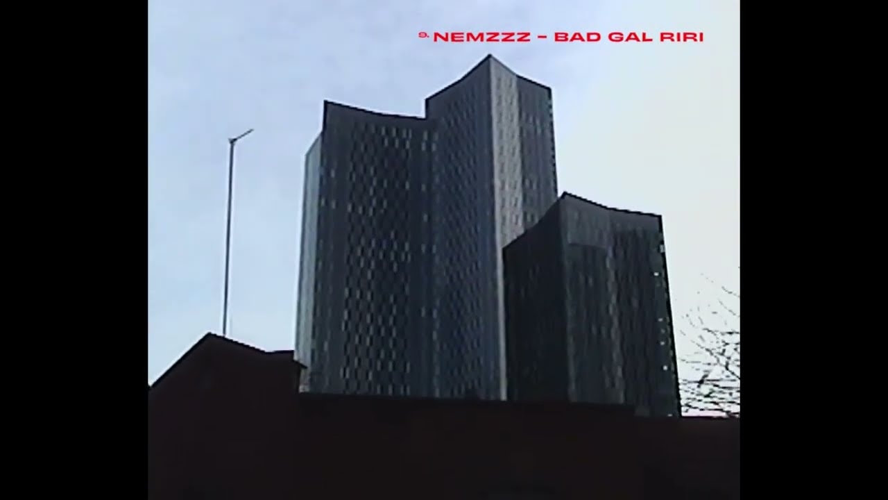 NEMZZZ - BAD GAL RIRI (OFFICIAL AUDIO)