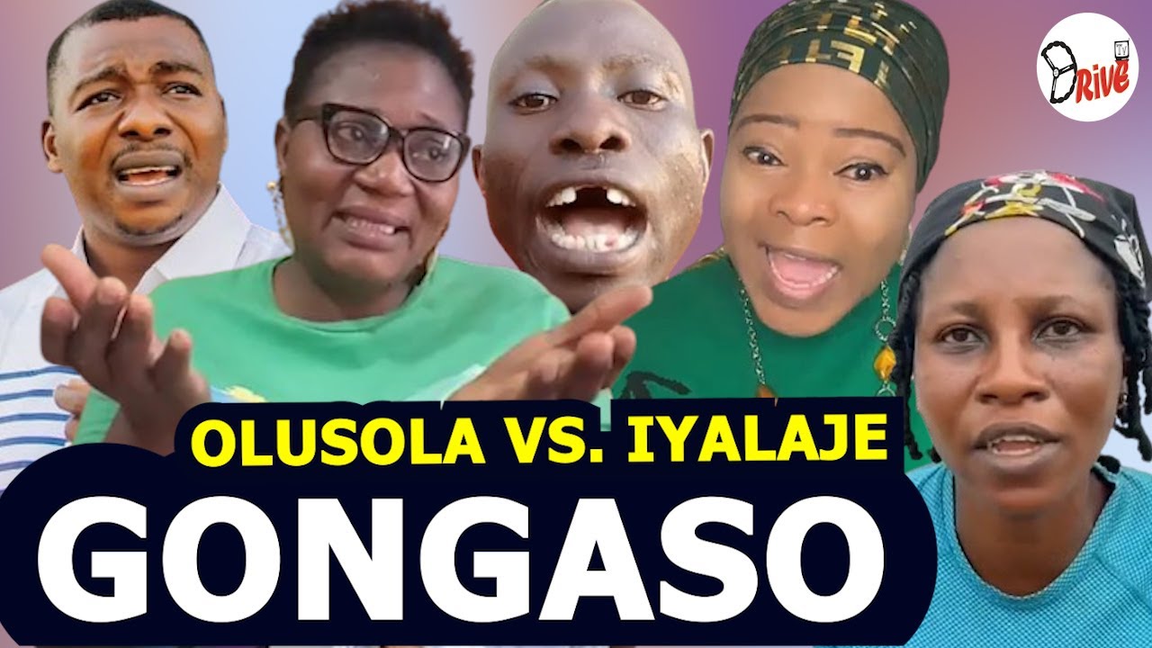 GONGASO WAHALA RE O LARIN OLUSOLA ATI IYALAJE LORI ORO ESUN IBALOPO TI MUYIDEEN FIKAN AGBALA GABRIEL