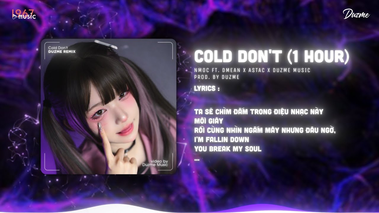 Em đã dịu dàng lại còn hãy nở nụ cười...Cold Don't (1 Hour) | Nhạc HOT Trend Tik Tok 2023
