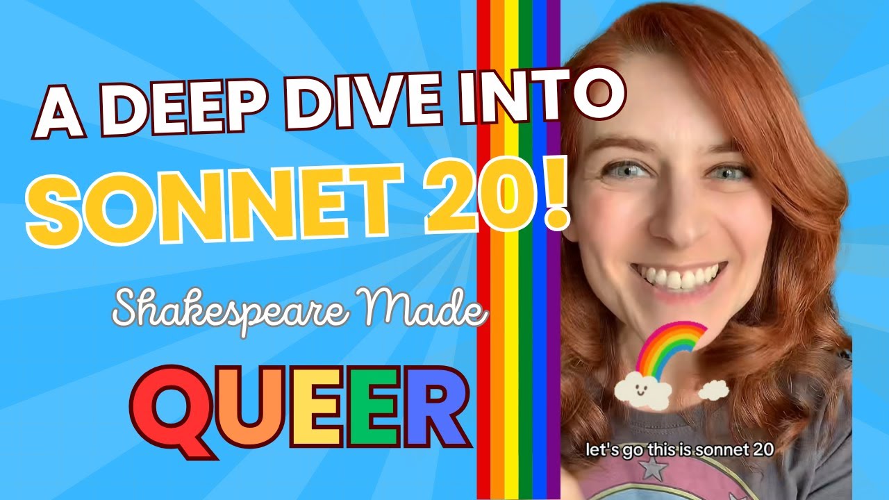 Shakespeare Made QUEER: A Deep Dive into Sonnet 20!