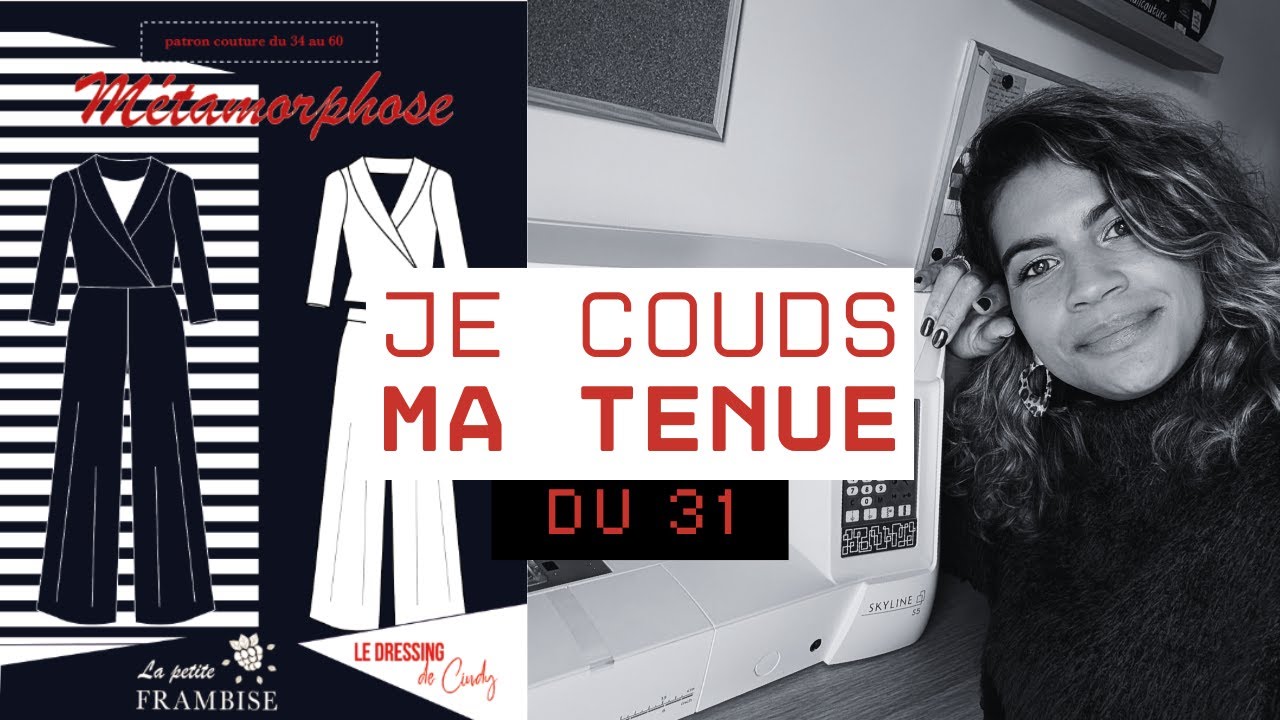 Je couds la combinaison Métamorphose pour le réveillon du 31 🎆