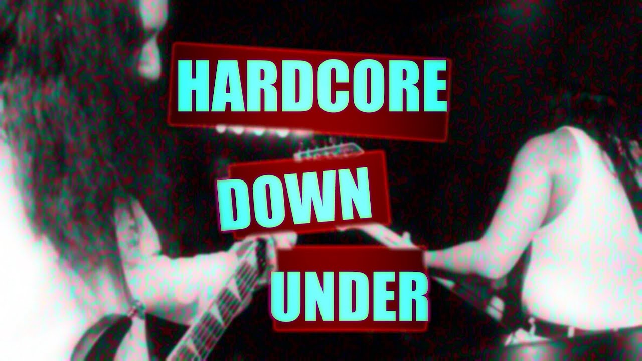 Hardcore Down Under - Perth City Hardcore Documentary