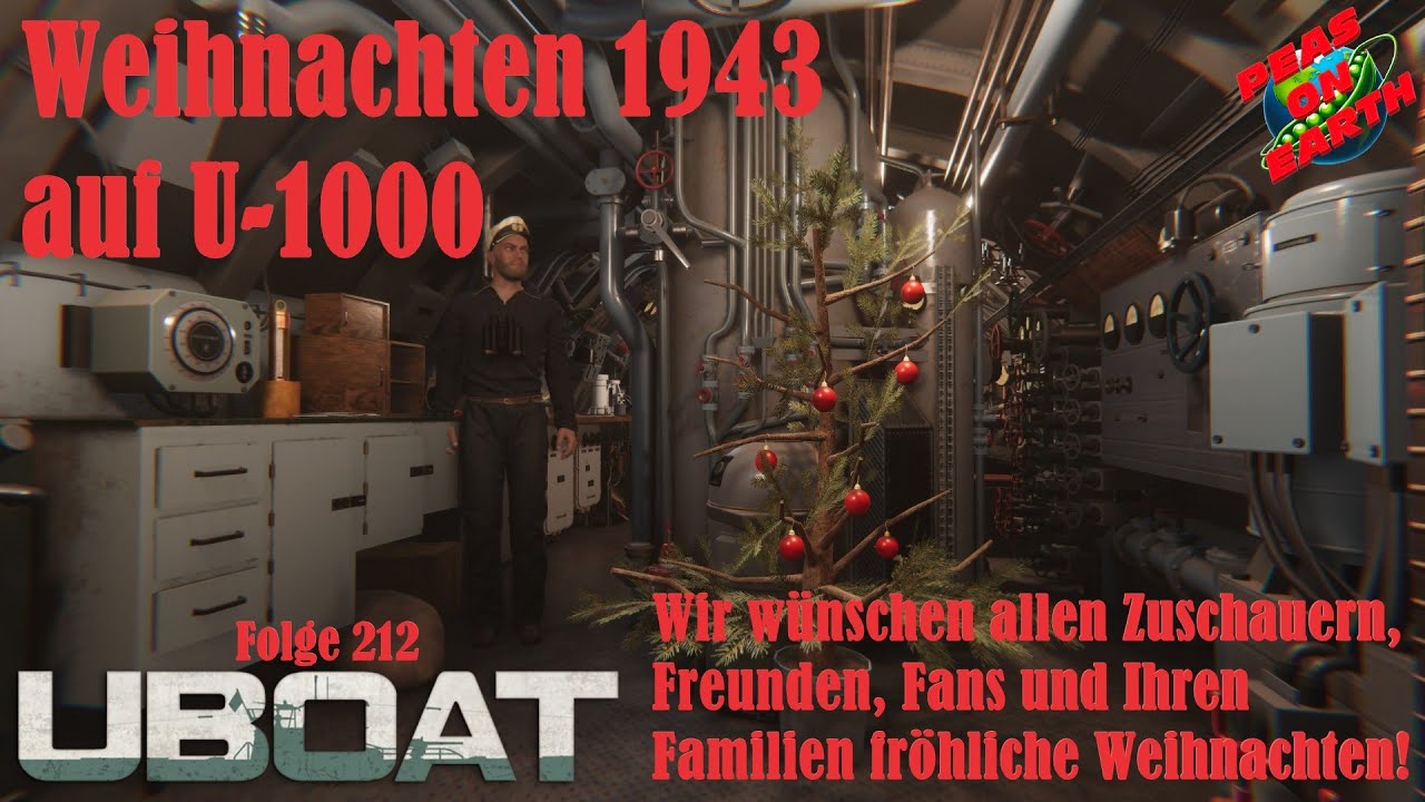 🎅🎄Spannende Weihnachten auf hoher See 1943!🎄🎅 - UBOAT - Feindfahrt auf U-1000 - #212  - 4K