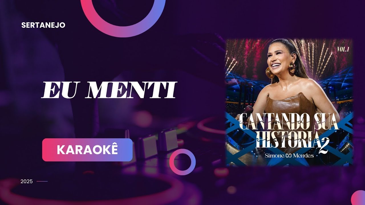 Eu Menti - Simone Mendes | Karaokê com Letra
