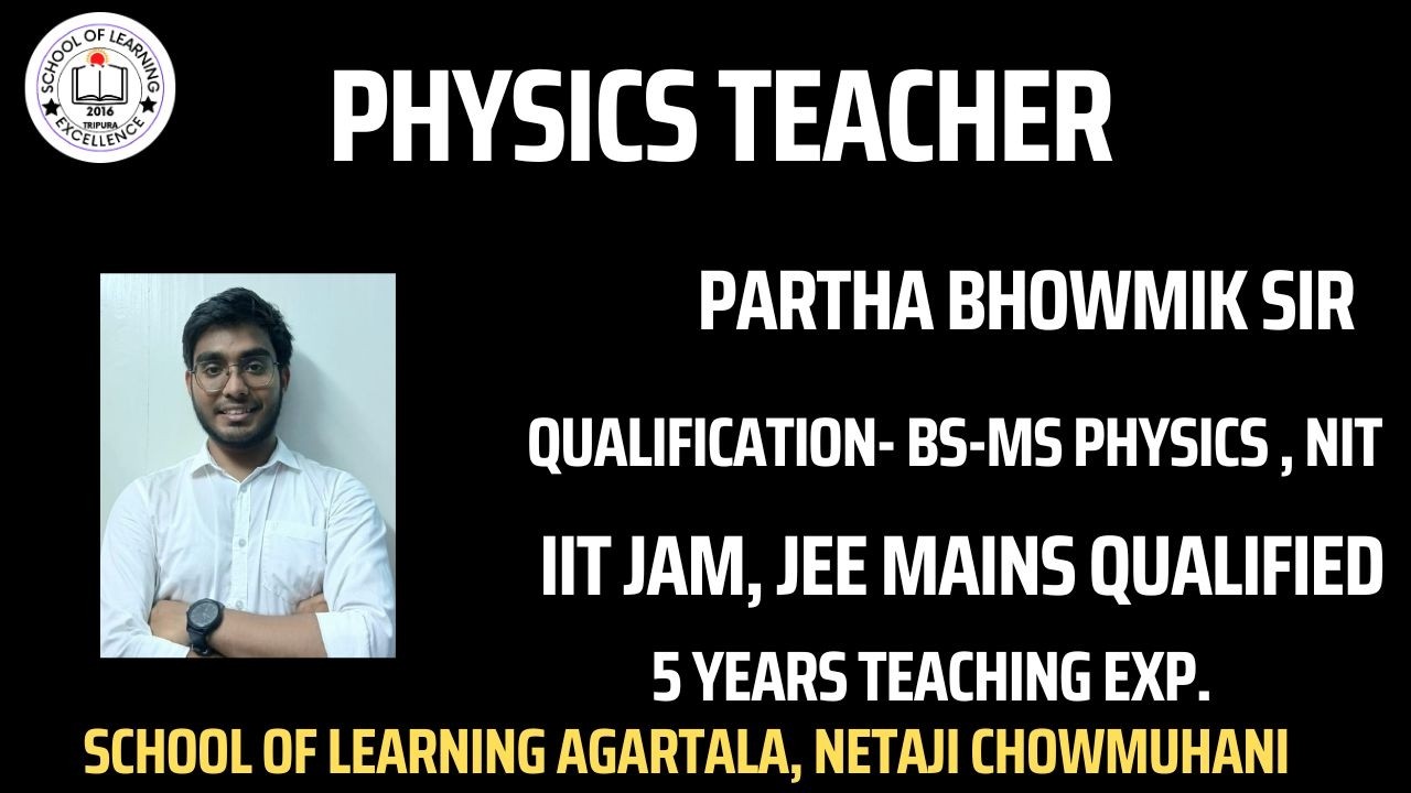 Class XII physics syllabus discussion l School of Learning Agartala l ph 7005828529