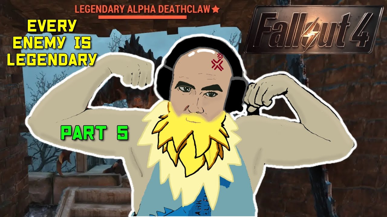 Fallout 4 Stream - All Enemies Are Legendary pt. 5