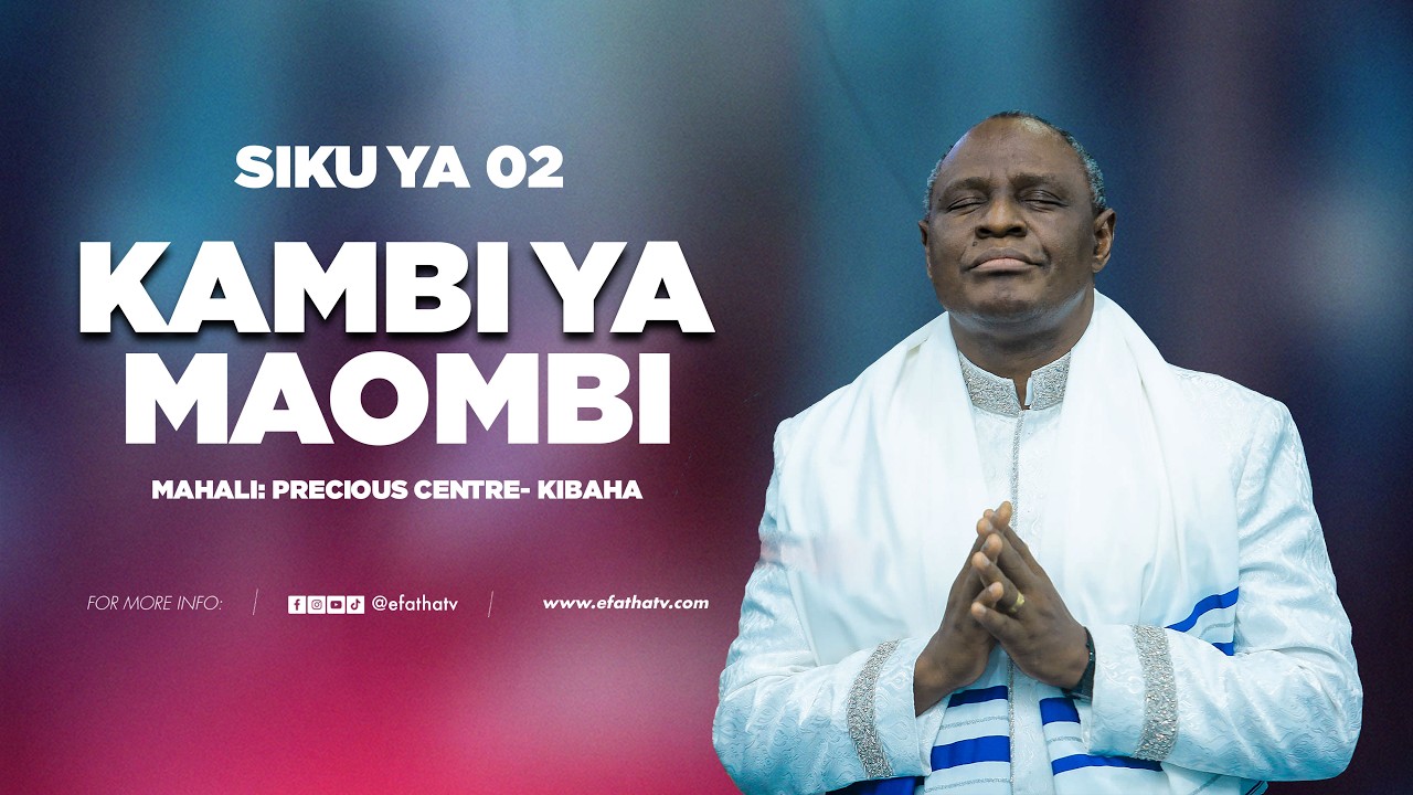 🔴 KAMBI YA MAOMBI KIBAHA PRECIOUS CENTRE, SIKU YA PILI
