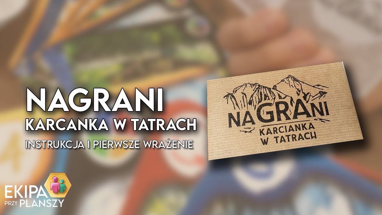 naGRAni Karcianka w Tatrach - Gameplay i pierwsze wrażenie.