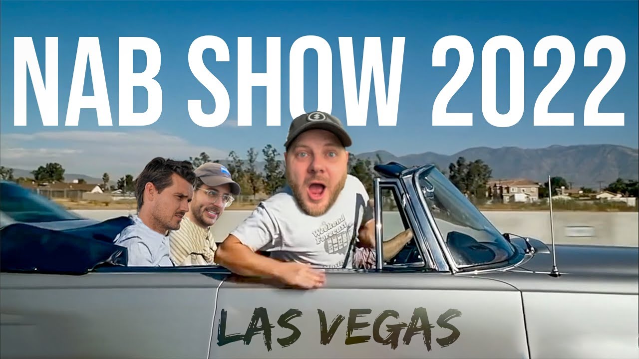I went to NAB! //  Recap of the 2022 NAB show - Las Vegas