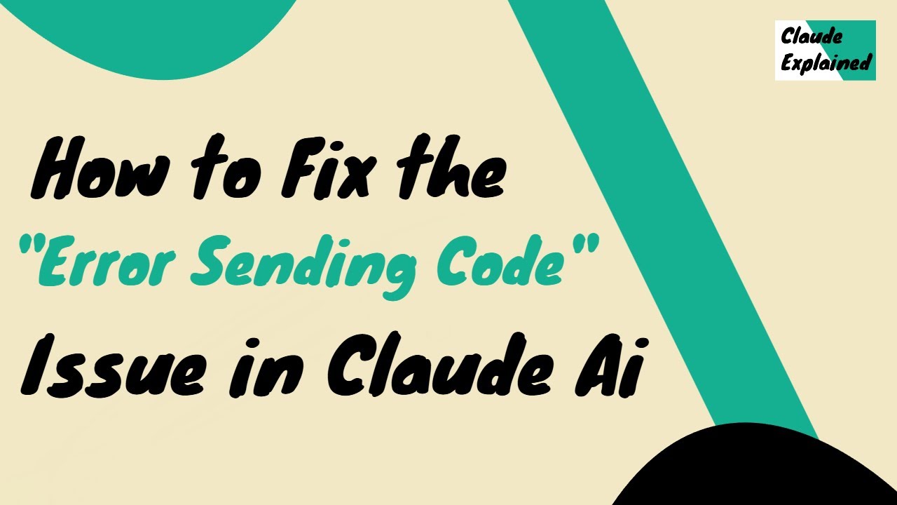 How to Fix the Error Sending Code Issue in Claude Ai.
