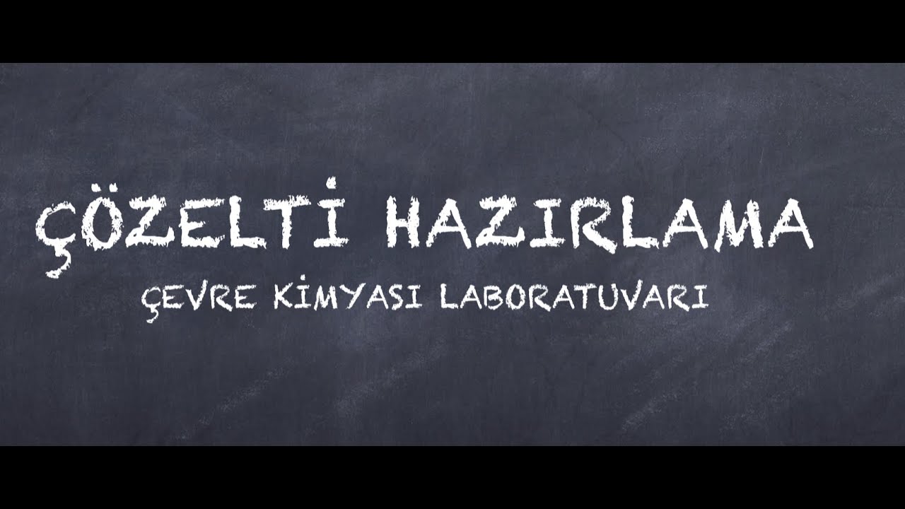 Çözelti Hazırlama