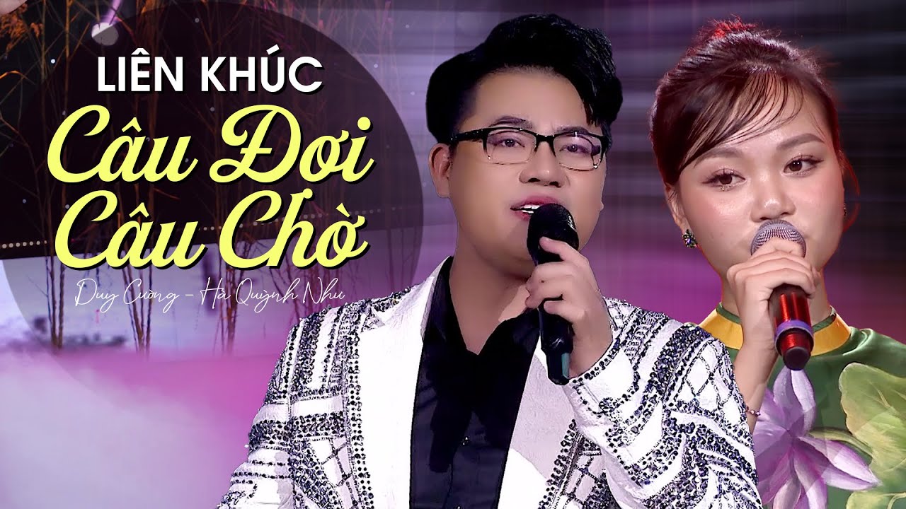 Câu Đợi Câu Chờ, Sông Lam Đợi Chờ - Duy Cường, Hà Quỳnh Như || Liên Khúc Dân Ca Nghệ Tĩnh