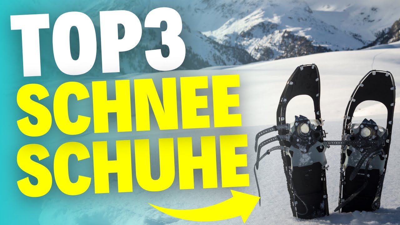 Die besten Schneeschuhe - TESTSIEGER im Vergleich!