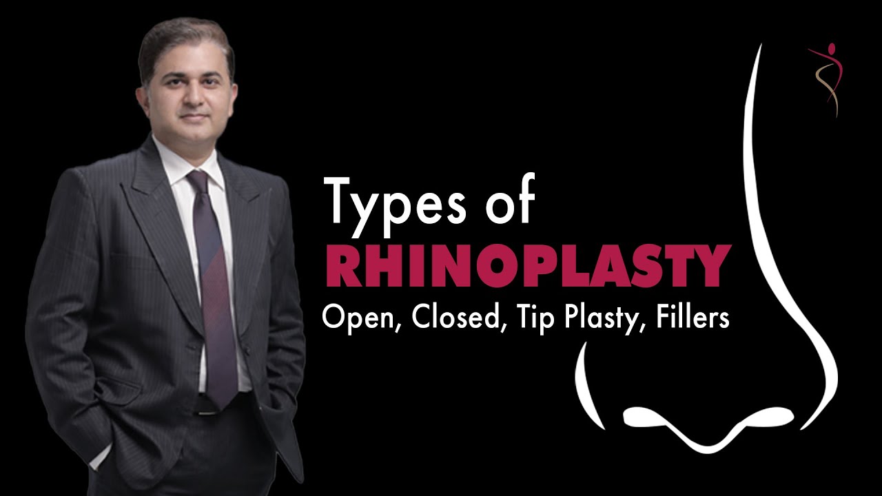 Types of Rhinoplasty or Nose Job | Rhinoplasty Surgeon in Mumbai | Dr. Parag Telang