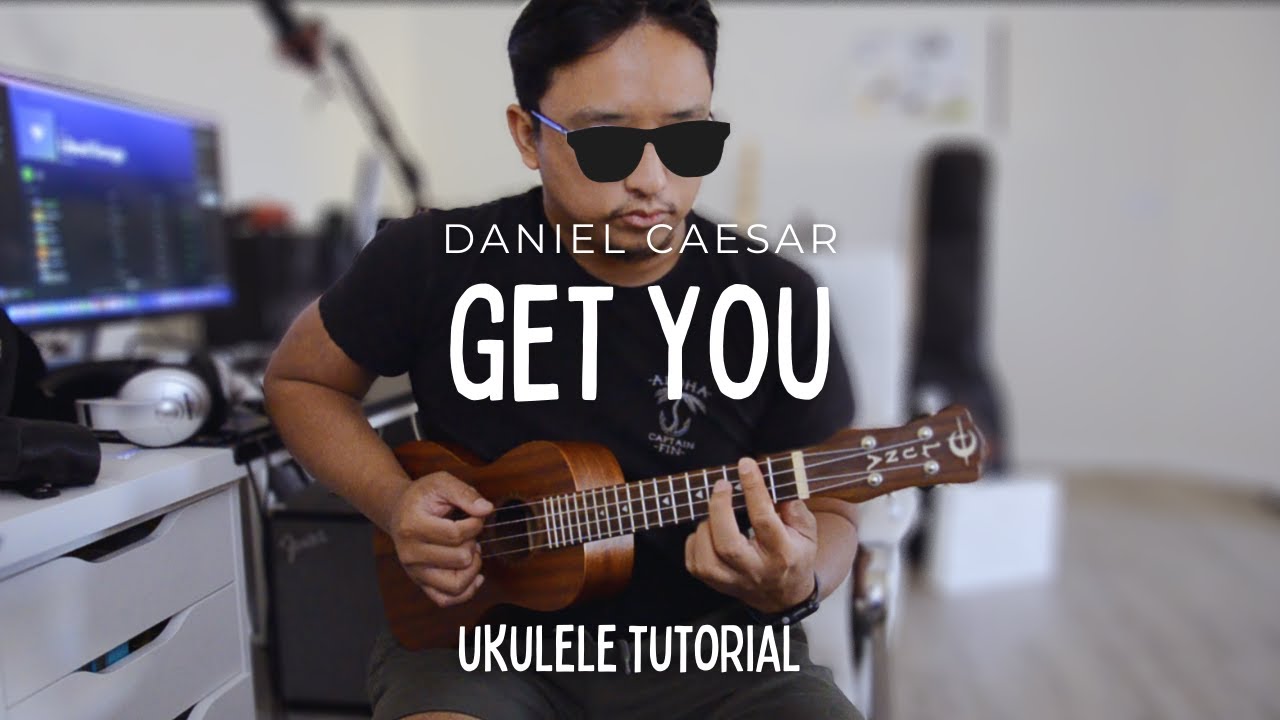 Get You by Daniel Caesar Ukulele Tutorial