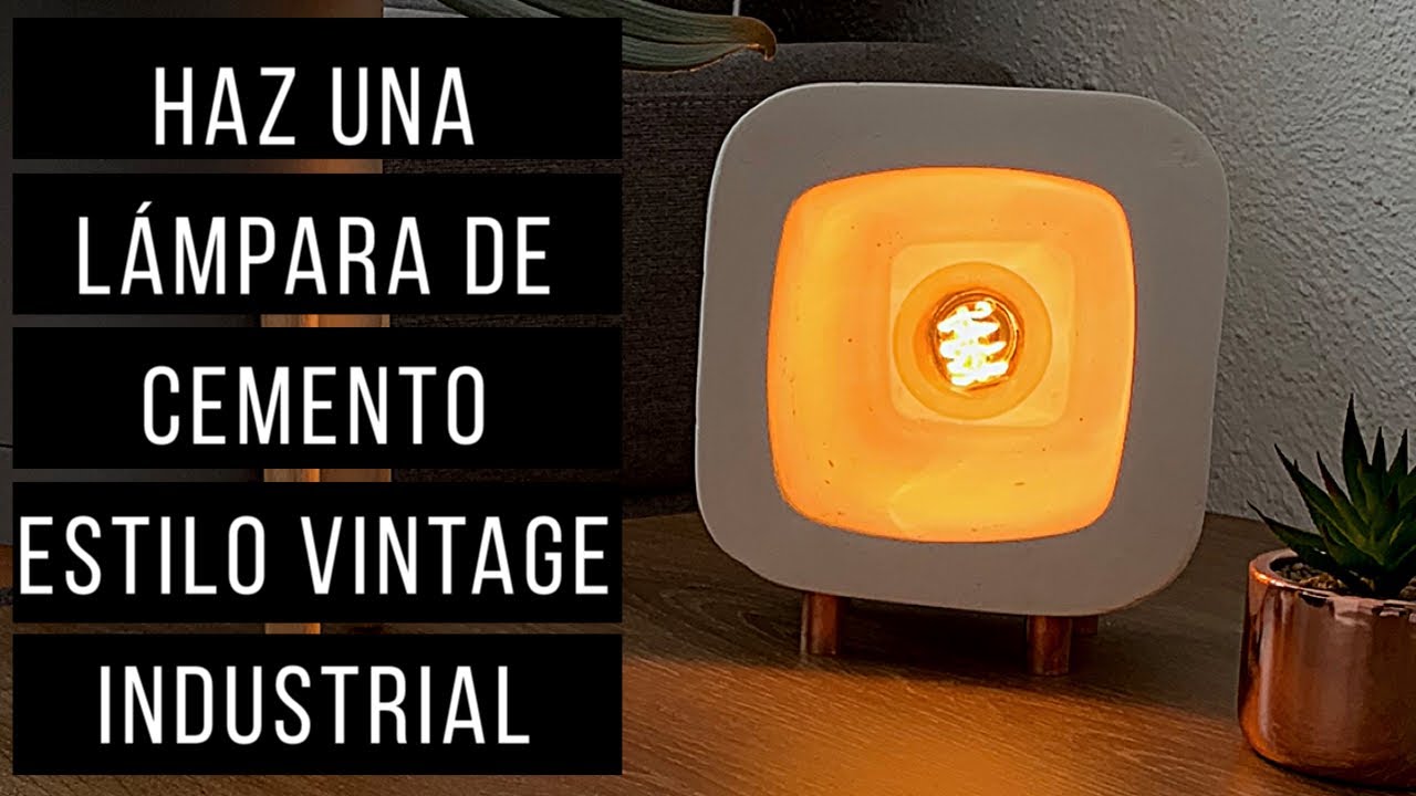 DIY DECOR | LÁMPARA DE CEMENTO | ESTILO VINTAGE INDUSTRIAL | IDEA FÁCIL Y ECONÓMICA