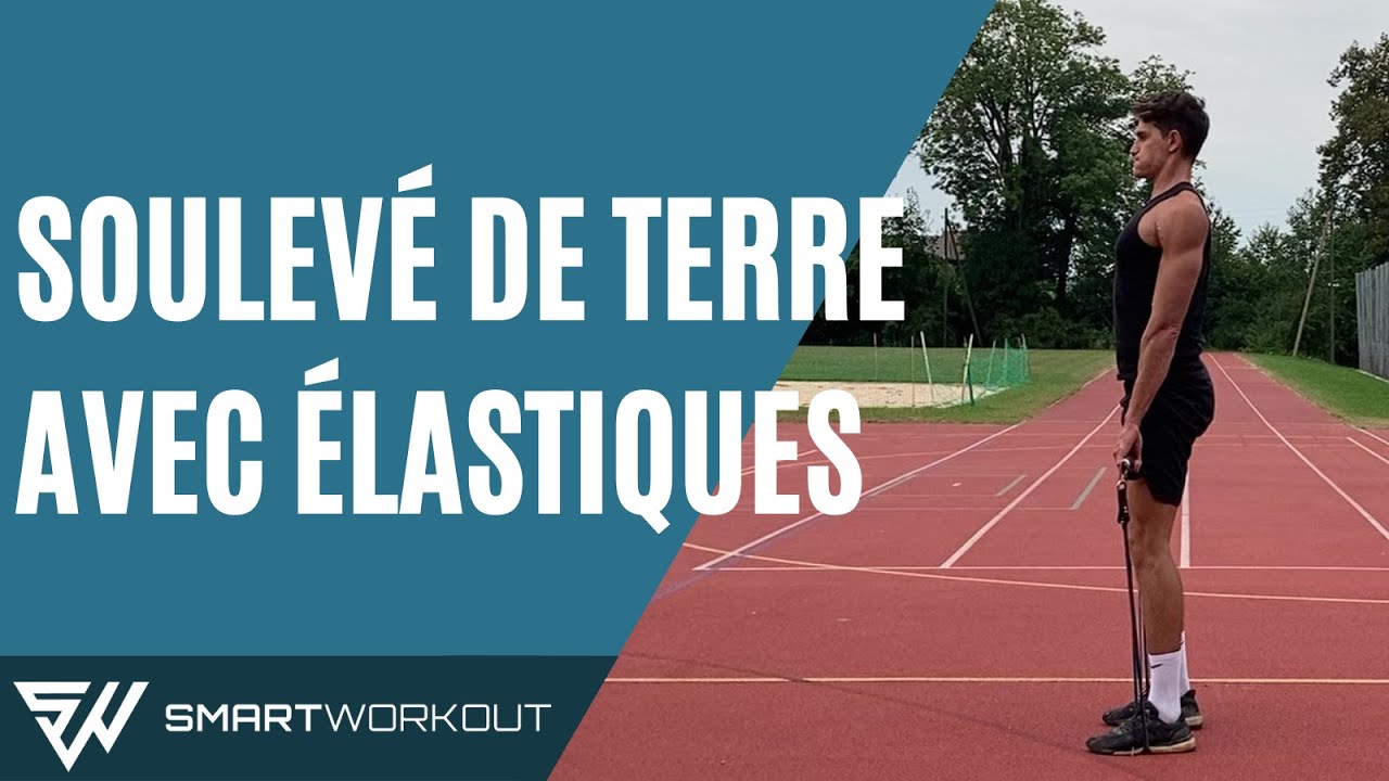 Soulevé de terre avec ÉLASTIQUES