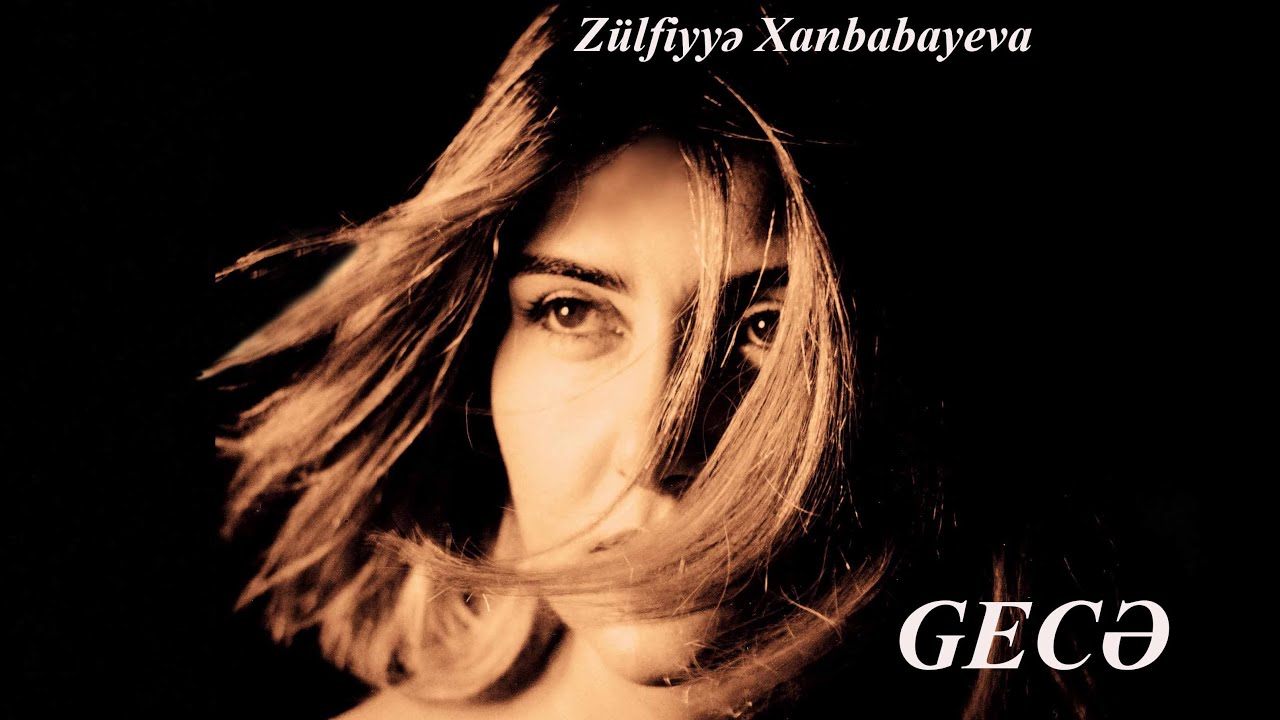 Zülfiyyə Xanbabayeva - Darıxmışam