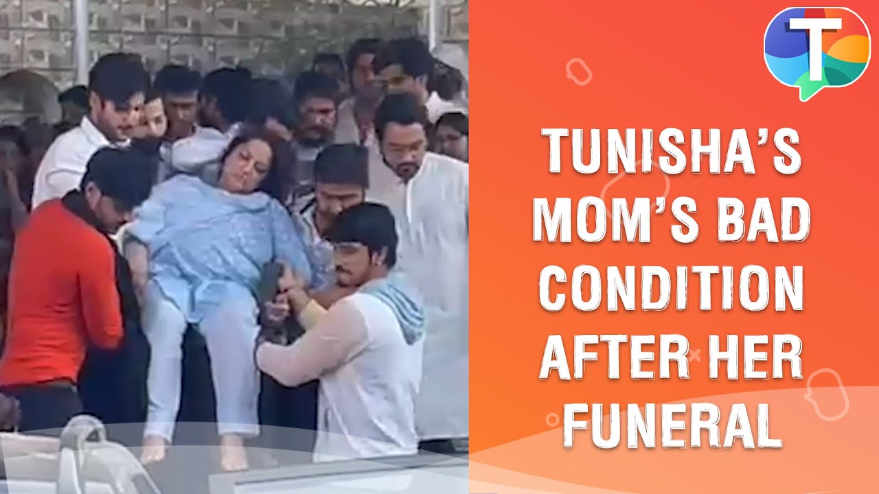 Tunisha Sharma’s funeral LIVE update: Tunisha’s mom taken home in a chair by other as she FAINTS