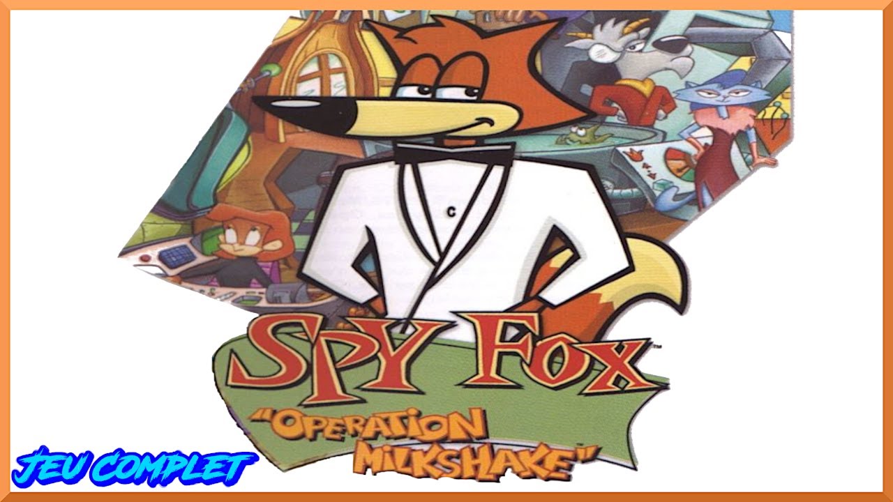 Spy Fox : Op&eacute;ration Milkshake | FR | Jeu Complet | Sans Commentaires | PC