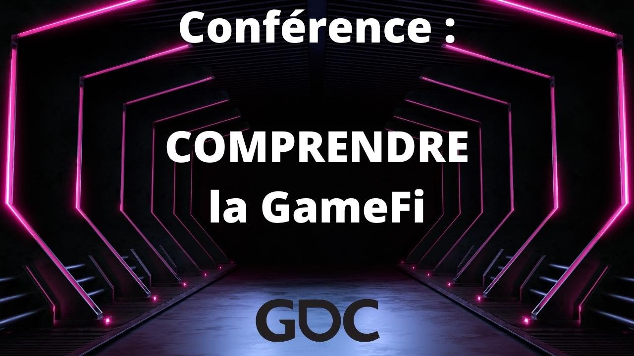 Comprendre la GameFi dans les Jeux Vid&eacute;os - [Conf&eacute;rence GDC - Wemade / Wemix FR]